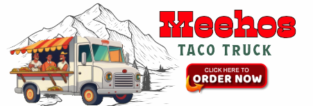 Order Meehos  Taco Truck Online NOW